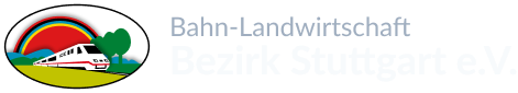 Bahn-Landwirtschaft Bezirk Stuttgart e.V.